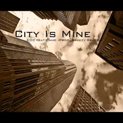 City Is Mine (feat. Camo) - Single by KDC album reviews, ratings, credits