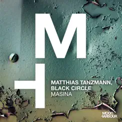 Masina - Single by Matthias Tanzmann & Black Circle album reviews, ratings, credits