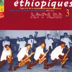Éthiopiques, Vol. 3: Golden Years of Modern Ethiopian Music (1969-1975) by Various Artists album reviews, ratings, credits