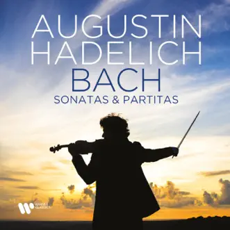 Bach: Sonatas & Partitas by Augustin Hadelich album download