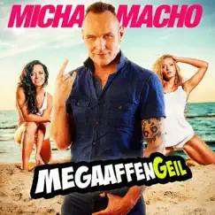 Megaaffengeil - Single by Micha Macho album reviews, ratings, credits
