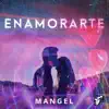 Enamorarte - Single album lyrics, reviews, download