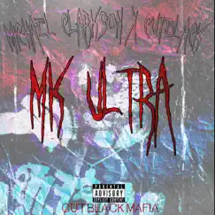 Mk Ultra (feat. Cutblack) - Single by Michael Clarkson album reviews, ratings, credits