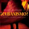 Jesús Alemañy's ¡Cubanismo! (feat. Alfredo Rodríguez) album lyrics, reviews, download