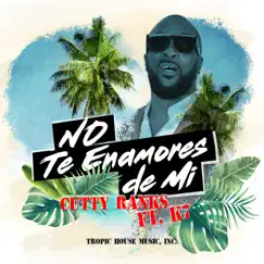 No Te Enamores de Mi (feat. K7) Song Lyrics