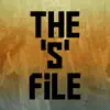 The 's' File (feat. Prìp) - EP album lyrics, reviews, download