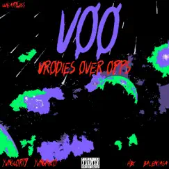 Voo Vrodies Over Opps by Various Artists album reviews, ratings, credits