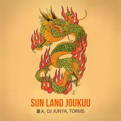 SUN LAND JOUKUU - Single by TORMS, OBI & Dj Junya album reviews, ratings, credits