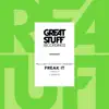 Freak It - Single album lyrics, reviews, download