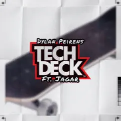 Tech Deck (feat. Jagar) - Single by Dylan Peirens album reviews, ratings, credits