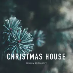 Christmas House Song Lyrics