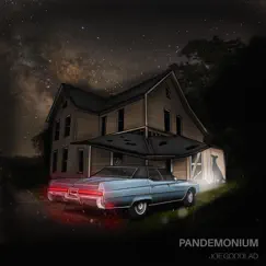 Pandemonium - Single by Joe Goodlad album reviews, ratings, credits