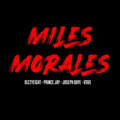Miles Morales (feat. Prince Jay, Joseph Daye & VsVs) Song Lyrics