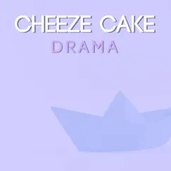 Drama - EP by Cheeze cake album reviews, ratings, credits