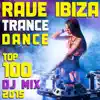 Rave Ibiza Trance Dance Top 100 DJ Mix 2015 album lyrics, reviews, download