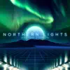 Northern Lights - Single album lyrics, reviews, download