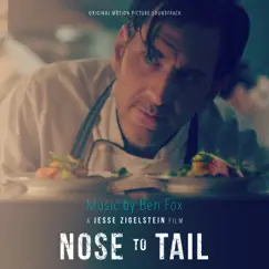 Nose to Tail (Original Motion Picture Soundtrack) by Ben Fox album reviews, ratings, credits