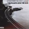 Staying in my lane (feat. Leon the God) - Single album lyrics, reviews, download