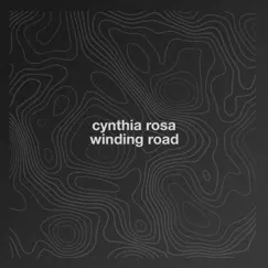 Winding Road - Single by Cynthia Rosa album reviews, ratings, credits