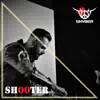 Shooter - Single album lyrics, reviews, download