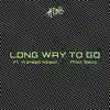 Long Way to Go (feat. Waheeb Nasan & Saüd) - Single album lyrics, reviews, download