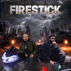Firestick (feat. Parris Chariz) - Single by Dj Em D album reviews, ratings, credits