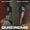 Quiéreme - Single album lyrics, reviews, download