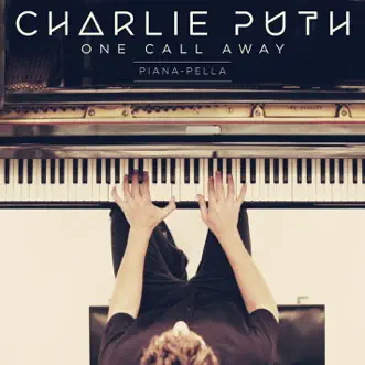 One Call Away (Piana-pella) - Single by Charlie Puth album download