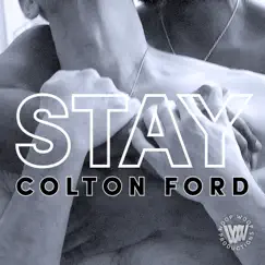 Stay - Single by Colton Ford album reviews, ratings, credits