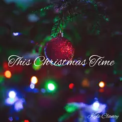 This Christmas Time Song Lyrics