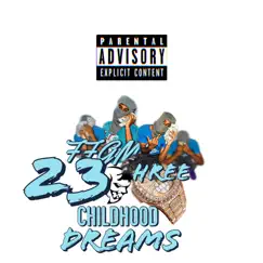 Childhood Dreams - EP by FFGM 23HREE album reviews, ratings, credits