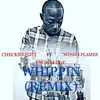 Whippin' (feat. Wingo Flames & Knowledge) [Remix] - Single album lyrics, reviews, download