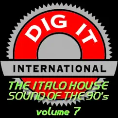 The Italo House Sound of the 90's, Vol. 7 (Best of Dig-it International) by Various Artists album reviews, ratings, credits