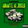 Amante Al Joseo - Single album lyrics, reviews, download