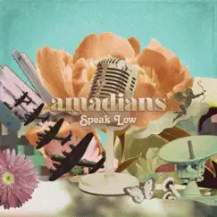 Speak Low - Single by Amadians album reviews, ratings, credits