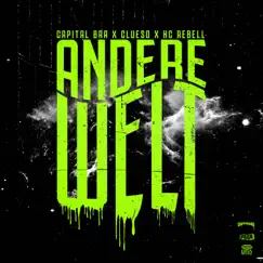 Andere Welt - Single by Capital Bra, Clueso & KC Rebell album reviews, ratings, credits