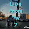 Live From The 7 - Single album lyrics, reviews, download