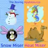 Snow Miser Heat Miser - Single album lyrics, reviews, download