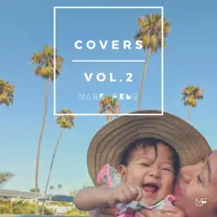 Covers, Vol. 2 - EP by Mark Feng album reviews, ratings, credits
