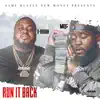 Run It Back (feat. Mo3) - Single album lyrics, reviews, download