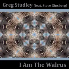 I Am the Walrus (feat. Steve Ginsberg) Song Lyrics