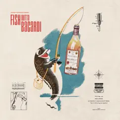 Fish Outta Bacardi (feat. EGOVERT) Song Lyrics