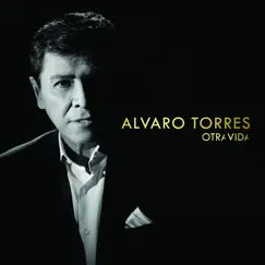 Otra Vida by Álvaro Torres album reviews, ratings, credits