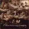 A Cloud That Is Your Thoughts - Single album lyrics, reviews, download