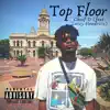 Top Floor (Remastered) [feat. Larry Hendriix] - Single album lyrics, reviews, download