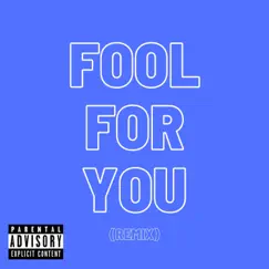 Fool For You (feat. Wopsworld) [Remix] - Single by Cxtotheworld album reviews, ratings, credits