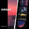 Awake - Single album lyrics, reviews, download