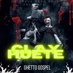 Ghetto Gospel - Single by Clay Huete album reviews, ratings, credits