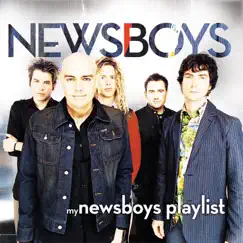 My Newsboys Playlist by Newsboys album reviews, ratings, credits