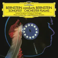 Bernstein: Songfest, Chichester Psalms by National Symphony Orchestra, Kennedy Center, Israel Philharmonic Orchestra, Leonard Bernstein & Wiener Jeunesse-Chor album reviews, ratings, credits